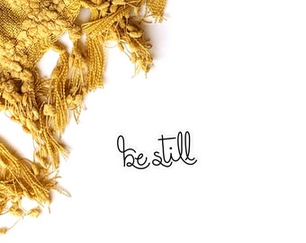 Be Still Sticker, Calligraphy, Christian Lettering