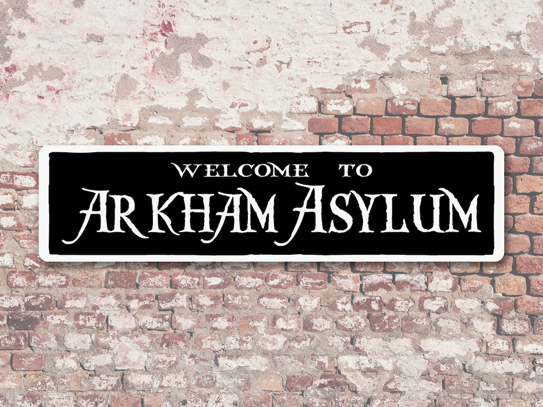 Welcome to Arkham Asylum Sign - Etsy