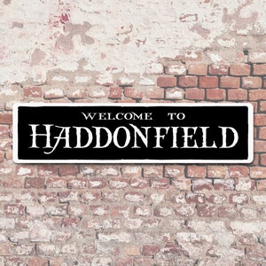 Welcome to Haddonfield 6" x 24" Aluminum Sign Halloween Gift Decor