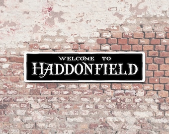 Welcome to Haddonfield 6" x 24" Aluminum Sign Halloween Gift Decor