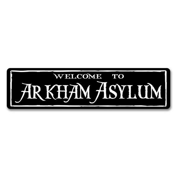 Welcome to Arkham Asylum Sign - Etsy