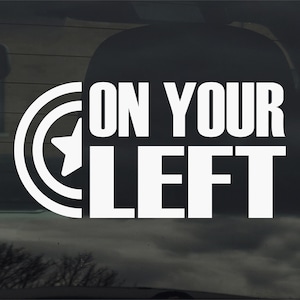 Captain America On Your Left Vinyl Sticker Decal for Car Window Laptop & More