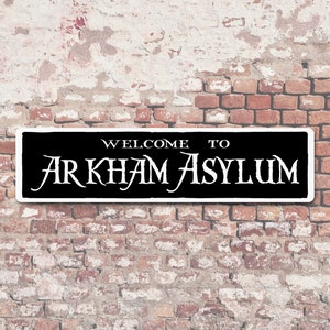 Welcome to Arkham Asylum 6&quot; x 24&quot; Metal Sign