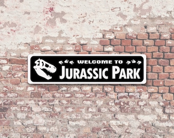 Welcome to Jurassic Park 6&quot; x 24&quot; Aluminum Sign