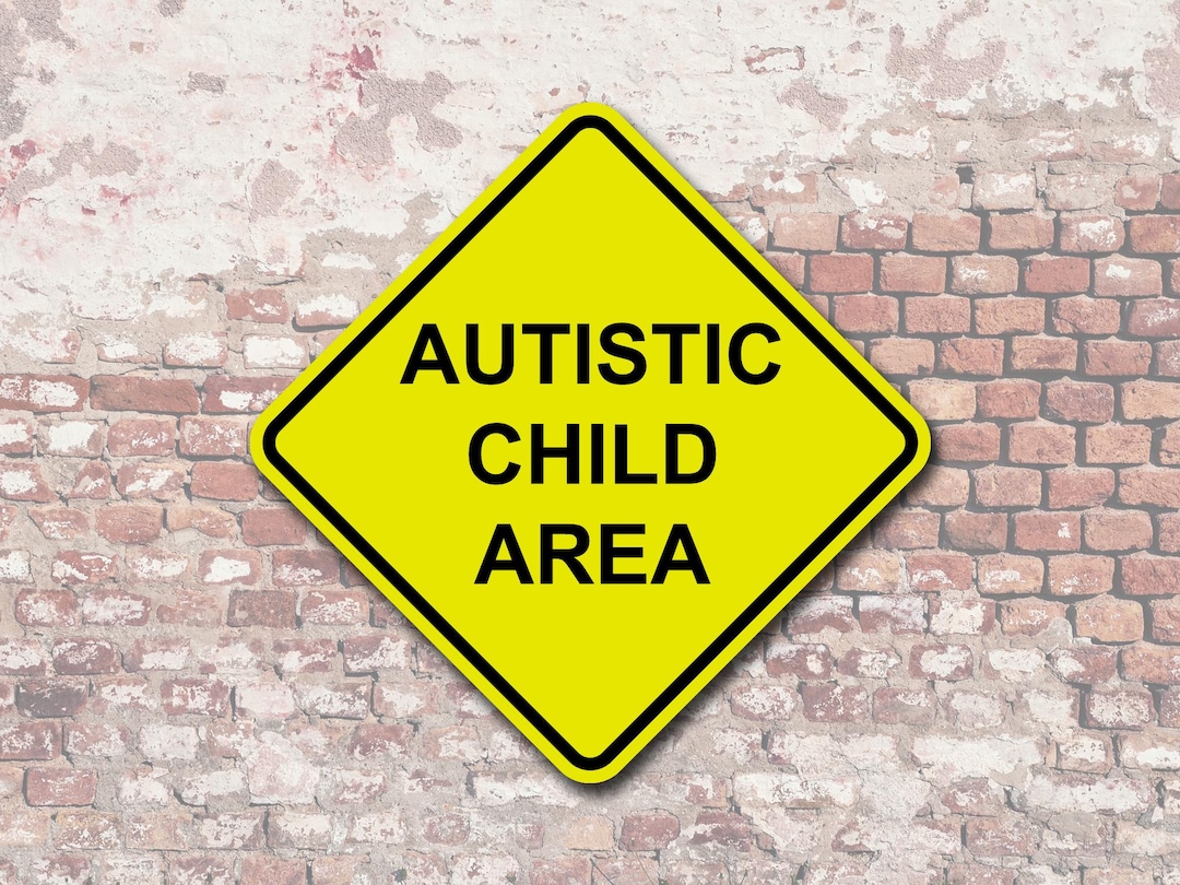 Disabled Autistic Deaf Blind Child Area Warning Safety Caution Signs - Etsy
