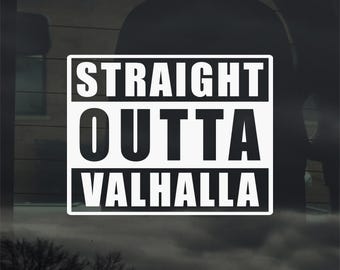 Straight Outta Valhalla Sticker Decal Viking Norse Odin Thor