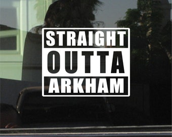 Pegatina de vinilo "Straight Outta Arkham"