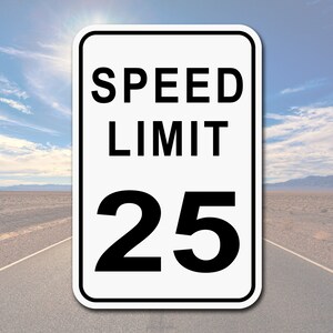 Tempolimit 25 MPH - Straße, Straße, Verkehr, Garage, Home - Aluminium Schild 2 Größen