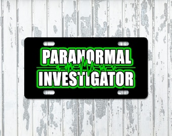 Paranormal Investigator Custom License Plate Novelty Vanity Plate Ghost Hunter Haunted