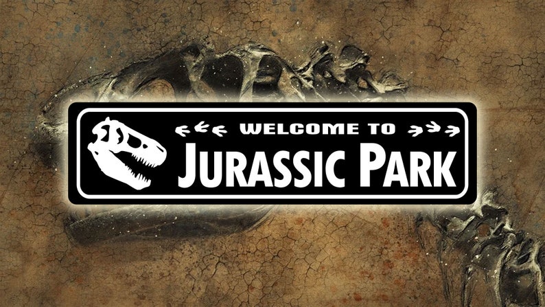 Welcome to Jurassic Park Aluminum Sign | Etsy