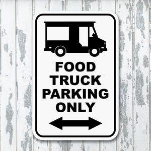 Food Truck Parking Only 12&quot;x18&quot; Aluminum Street Sign