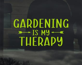 Gartenarbeit Benutzerdefinierte Vinyl Aufkleber Aufkleber Therapie Mentale Gesundheit Auto Fenster Laptop & mehr