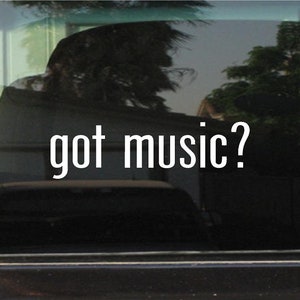 got music? Custom Vinyl Sticker