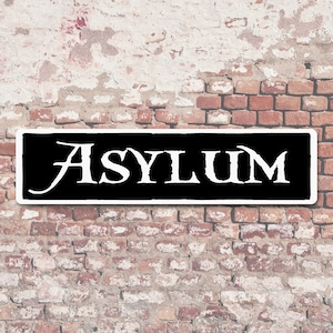 Asylum Metal Sign Plaque Mental Hospital Horror Halloween