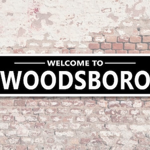 Welcome to Woodsboro 6" x 24" Aluminum Sign Horror Movie Sign Decor Gift