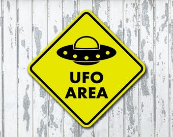 UFO Area Yellow Aluminum Sign Alien Abduction UAP Area 51