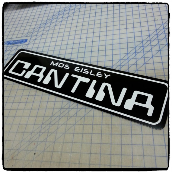Cantina Tatooine Mos Eisley movie inspired Metal Sign