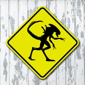 Aliens Xenomorph Crossing Yellow Metal Sign Road Sign