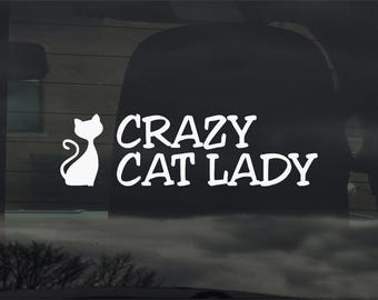 Adesivo de vinil Crazy Cat Lady para janela de carro, laptop, presentes e muito mais