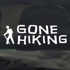 Gone Hiking Backpacking Vinyl Sticker Decal for Car Window Laptop & More