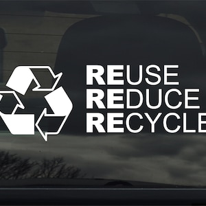 Reutilizar, reduzir, reciclar - Símbolo de reciclagem - Adesivo de vinil personalizado - Decalque