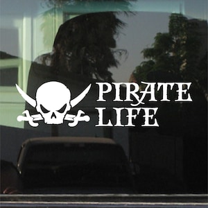 Pirate Life Custom Vinyl Sticker / Decal