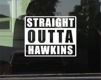 Straight Outta Hawkins Custom Vinyl Sticker