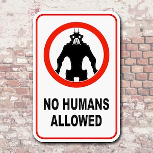 No Humans Allowed D9 Aluminum Sign Alien Sci Fi Movie Decor Gift