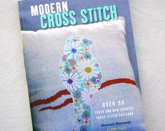 Modern Cross stitch book, Hannah Sturrock, fun contemporary embroidery patterns