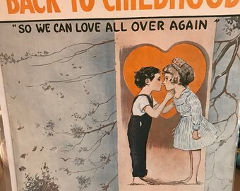 Original 1917 sheet music Let's Make Believe We're Back To Childhood So We Can Love All Over Again Jack Glogau AJ Stansy Mysic Company Piano