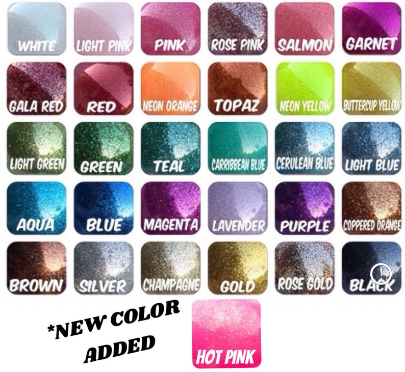 May include: A chart of 28 different colors of glitter, including white, light pink, pink, rose pink, salmon, garnet, gala red, red, neon orange, topaz, neon yellow, buttercup yellow, light green, green, teal, Caribbean blue, cerulean blue, light blue, aqua, blue, magenta, lavender, purple, coppered orange, brown, silver, champagne, gold, rose gold, black, and hot pink.  *NEW COLOR ADDED* is written in black text on a white background.