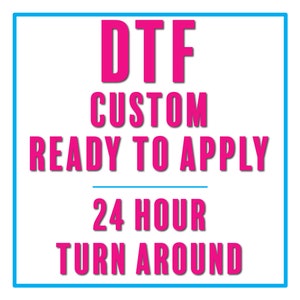 Transfer : DTF Transfers | Ready to Press | T-shirt Transfers | Heat Transfer | Direct to Film | DTF |