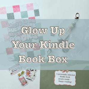May include: Image features a Kindle Book Box with the text "Glow Up Your Kindle Book Box." Includes stickers and a beaded charm. The box has a checkered pattern with pink, red, and green squares. Additional text on stickers.