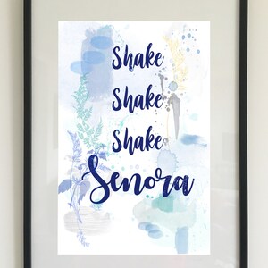 Shake, Shake, Shake Senora