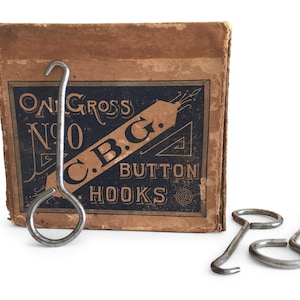 Antique Button Hook, Vintage CBG Button Box, Size 0 Shoe Hooks, Victorian Edwardian Corset Glove Hook, General Store Advertising Box