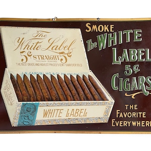 Vintage White Label Cigars Sign, Antique General Store Metal Tobacco Advertising Signage, Rustic Small Wall Decor