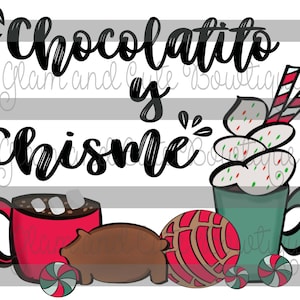 May include: A digital illustration of a red mug with hot chocolate and marshmallows, a green mug with hot chocolate and whipped cream, a brown pastry, a red pastry with a white design, and a green and white peppermint candy. The text "Chocolatillo y Chisne" is written in black cursive.