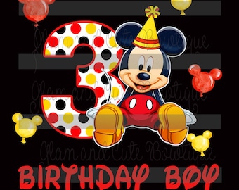Birthday Boy Mickey THREE Year Sublimation Design PNG Image DTF File
