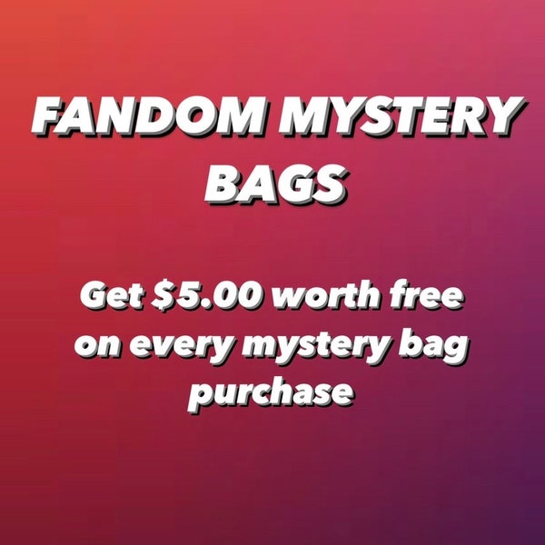 Fandom Mystery Bags Choose your Fandom