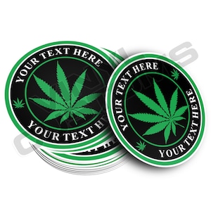 Custom Sticker, Custom Text, Custom Decal, Custom Logo, Marijuana Sticker, Medical Marijuana, Business Logo, Personalized Sticker