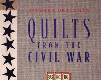 Pattern Book: Quilts from the Civil War by Barb Brackman