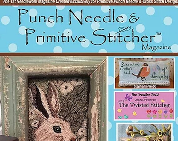 Magazine: Spring 2019 - Punch Needle and Primitive Stitcher