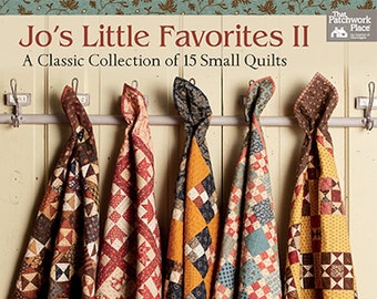 Book : Pattern/Projects -  Jo's Little Favorites II - A Classic Collection of 15 Small Quilts by Jo Morton