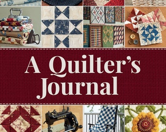 Journal: A Quilter's Journal