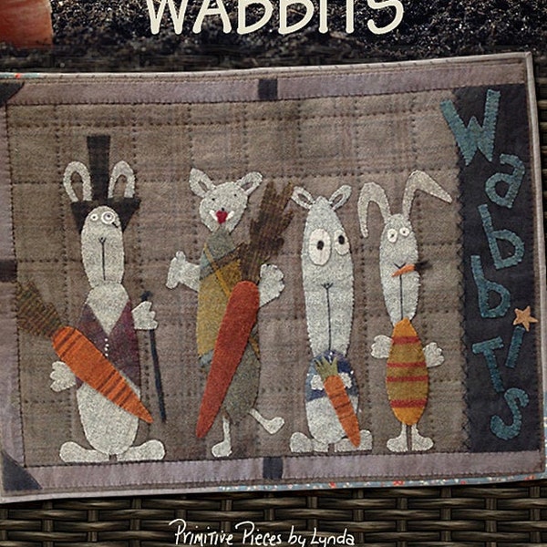 Pattern: "WABBITS" Wool Applique Pattern by Primitive Pieces by Lynda