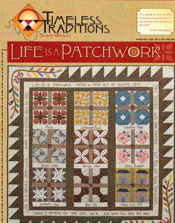 Quilt Kit and Pattern: "Life Is A Patchwork" Sampler Quilt Pattern by Timeless Traditions by Norma Whaley
