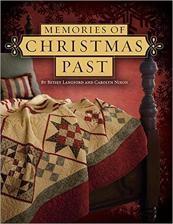 Pattern Book: Memories of Christmas Past by Betsy Langford and Carolyn Nixon