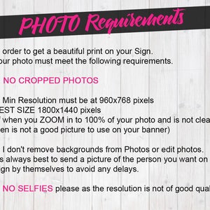 May include: An informational sign with black text on a white wood-grain background titled PHOTO Requirements. It lists four rules: no cropped photos, minimum resolution of 960x768 pixels, no background removal or editing, and no selfies for quality.