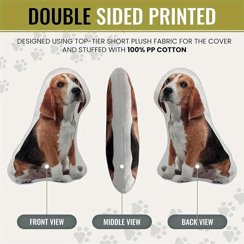 May include: Double-sided printed plush dog pillow with a beagle design. The pillow is made with short plush fabric and filled with 100% PP cotton. The image shows the front, middle, and back views of the pillow.