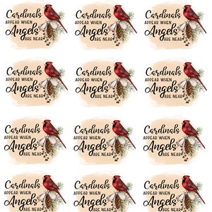 Cardinals Appear When Angels Are Near -  Ceramic Decals- Enamel Decal - Fusible Decal - Glass Fusing Decal ~ Waterslide Decal -88710